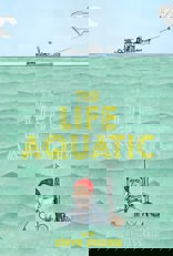 The Life Aquatic with Steve Zissou