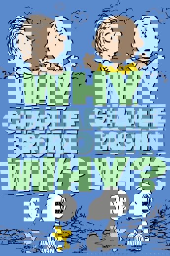 Why, Charlie Brown, Why?