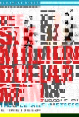 The Six Million Dollar Man